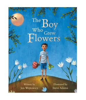 The Boy Who Grew Flowers