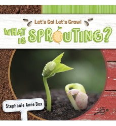What Is Sprouting? Reader, Grade K-2, Paperback