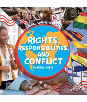 Rights, Responsibilities, and Conflict Paperback