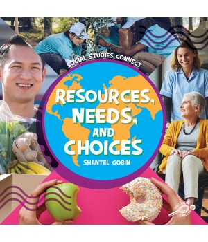 Resources, Needs, and Choices Hardcover