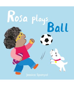 Rosa Plays Ball Board Book