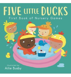 Five Little Ducks - First Book of Nursery Games Board Book