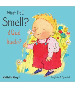 What Do I Smell? / ¿Qué huelo? Board Book