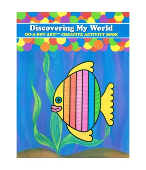 Discovering My World Creative Art & Activity Book