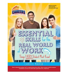 Careers Curriculum Essential Skills for the Real World of Work: Things EVERY Student Must Know!