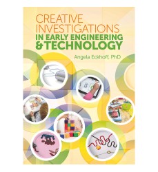 Creative Investigations in Early Engineering & Technology