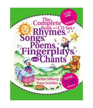 The Complete Book and CD Pack of Rhymes, Songs, Poems, Fingerplays, and Chants