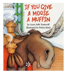 If You Give a Moose a Muffin Book