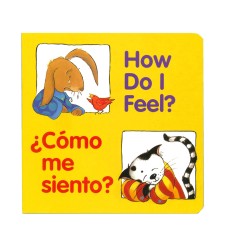 How Do I Feel?, ¿cómo Me Siento? Bilingual Board Book