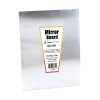MIRROR BOARD 5 X 7IN 25SHTS MIRROR BOARD 5 X 7IN 25SHTS