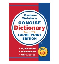 Merriam-Webster's Concise Dictionary, Large Print Ed.
