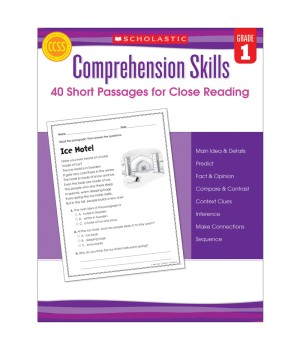 Comprehension Skills: Short Passages for Close Reading Book, Grade 1