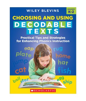 Choosing and Using Decodable Texts