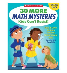 30 More Math Mysteries Kids Cant Resist!