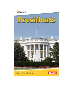 iCivics Readers Presidents Nonfiction Book