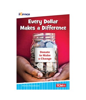 iCivics Readers Every Dollar Makes a Difference Nonfiction Book Nonfiction Book