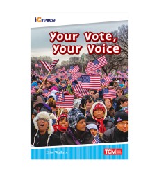 iCivics Readers Your Vote, Your Voice Nonfiction Book Nonfiction Book