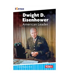 iCivics Readers Dwight D. Eisenhower: American Leader Nonfiction Book