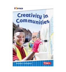 iCivics Readers Creativity in Communities Nonfiction Book