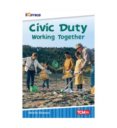 iCivics Readers Civic Duty: Working Together Nonfiction Book