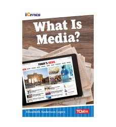 iCivics Readers What Is Media? Nonfiction Book