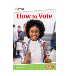 iCivics Readers How to Vote Nonfiction Book
