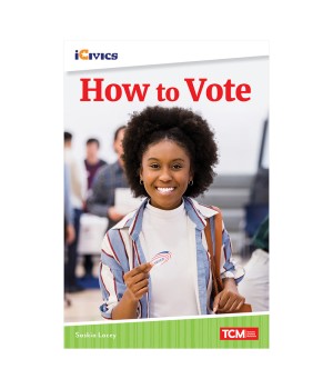 iCivics Readers How to Vote Nonfiction Book