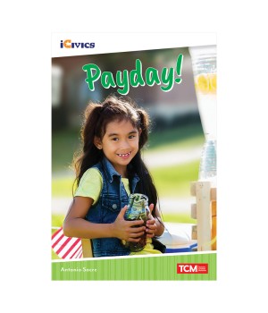 iCivics Readers Payday! Nonfiction Book