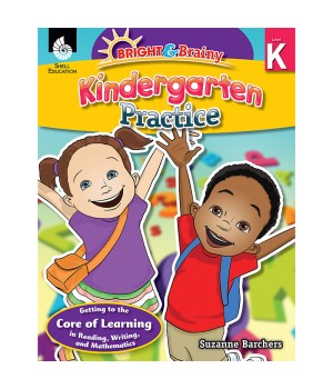 Bright & Brainy: Kindergarten Practice Book