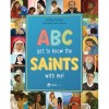 ABC GET TO KNOW THE SAINTS ABC GET TO KNOW THE SAINTS