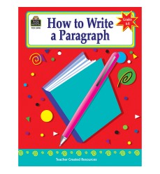 How to Write a Paragraph Activity Book, Grade 6-8