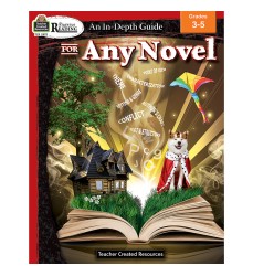 Rigorous Reading an in Depth Guide for Any Novel, Grades 3-5