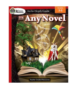 Rigorous Reading an in Depth Guide for Any Novel, Grades 3-5