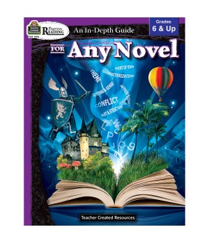 Rigorous Reading an in Depth Guide for Any Novel, Grades 6-8