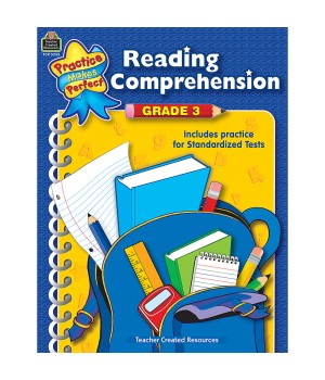 Practice Makes Perfect: Reading Comprehension Book, Grade 3