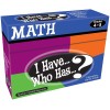 I HAVE WHO HAS MATH GR 4-5 I HAVE WHO HAS MATH GR 4-5