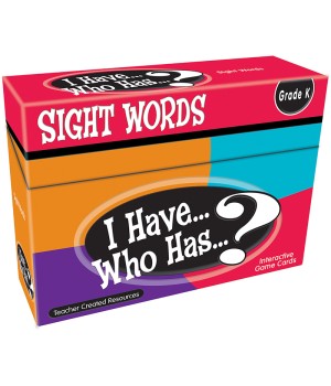 I Have, Who Has Sight Words Game, Grade K