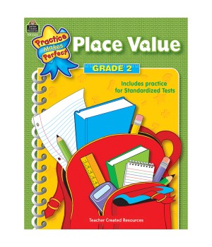 Practice Makes Perfect: Place Value Book, Grade 2